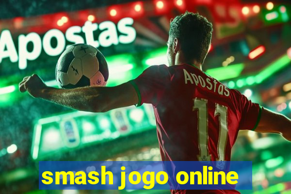 smash jogo online